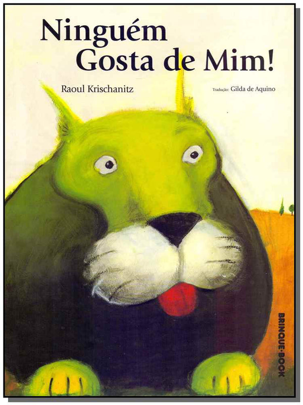 Capa do livro Ninguém Gosta de Mim!, de Raoul Krischanitz