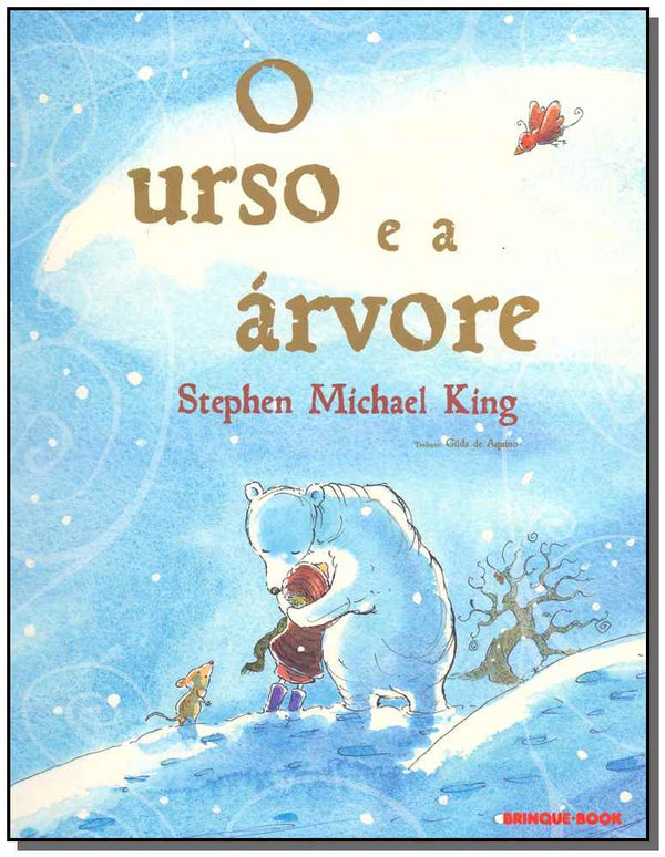Capa do livro Urso e a Árvore, o, de Stephen Michael King