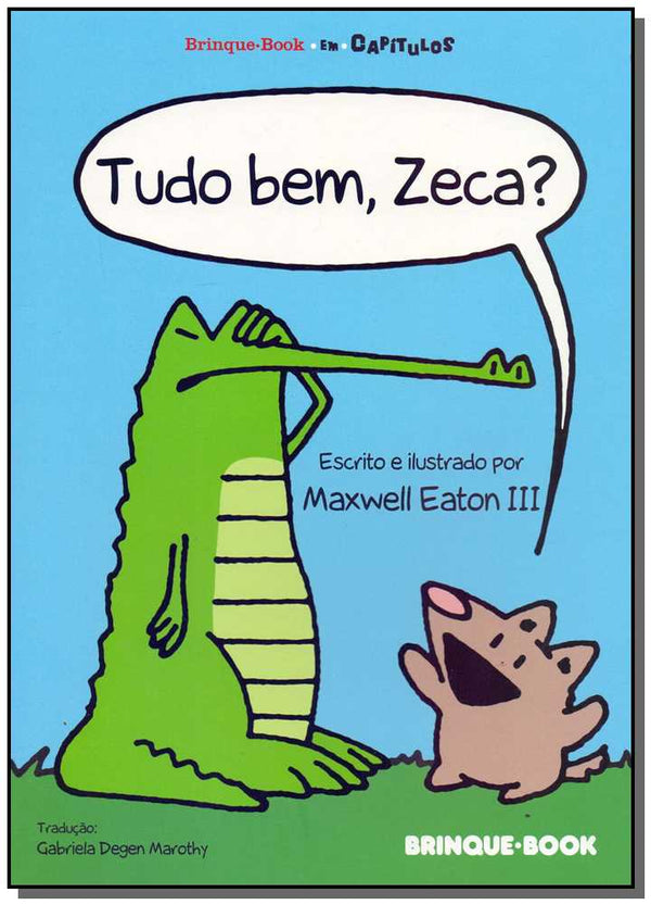 Capa do livro Tudo Bem, Zeca?, de Maxwell Eaton III