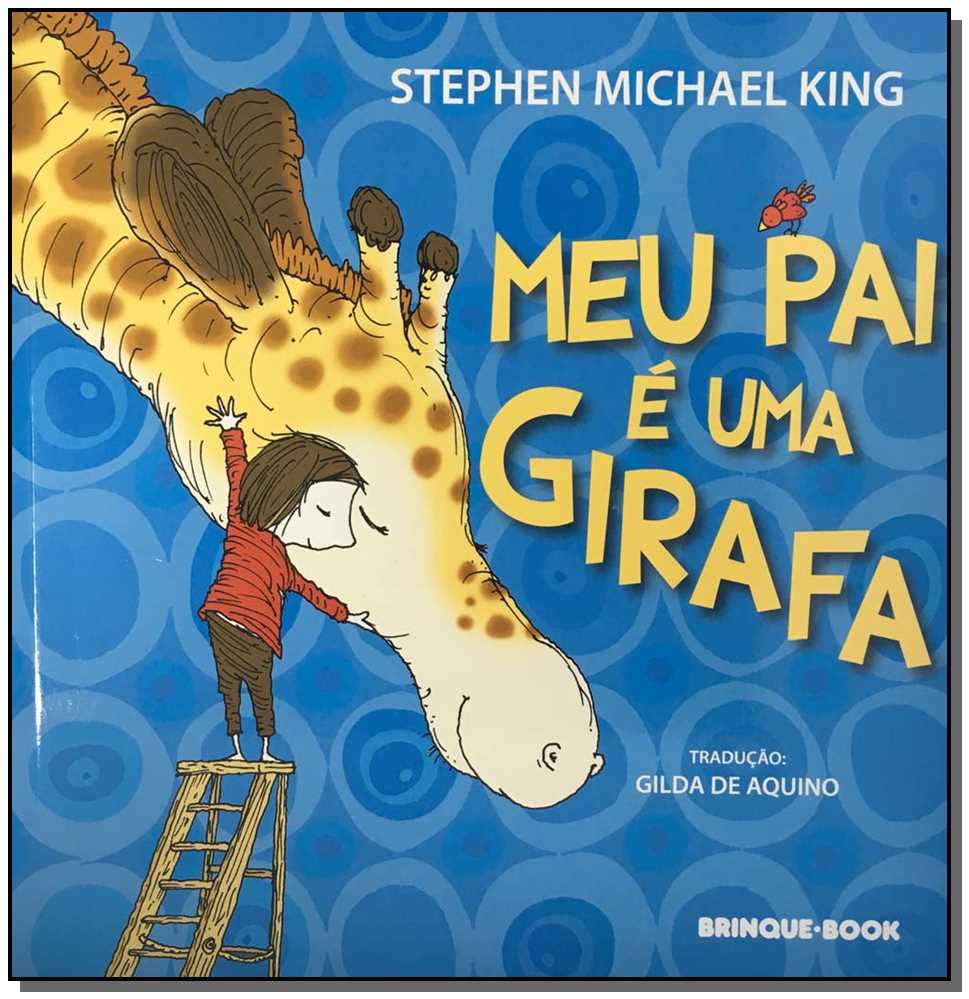 Meu Pai É uma Girafa
