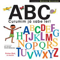 Capa do livro Abc Curumim Já Sabe Ler!, de Bia Hetzel, Silvia Negreiros (org.)