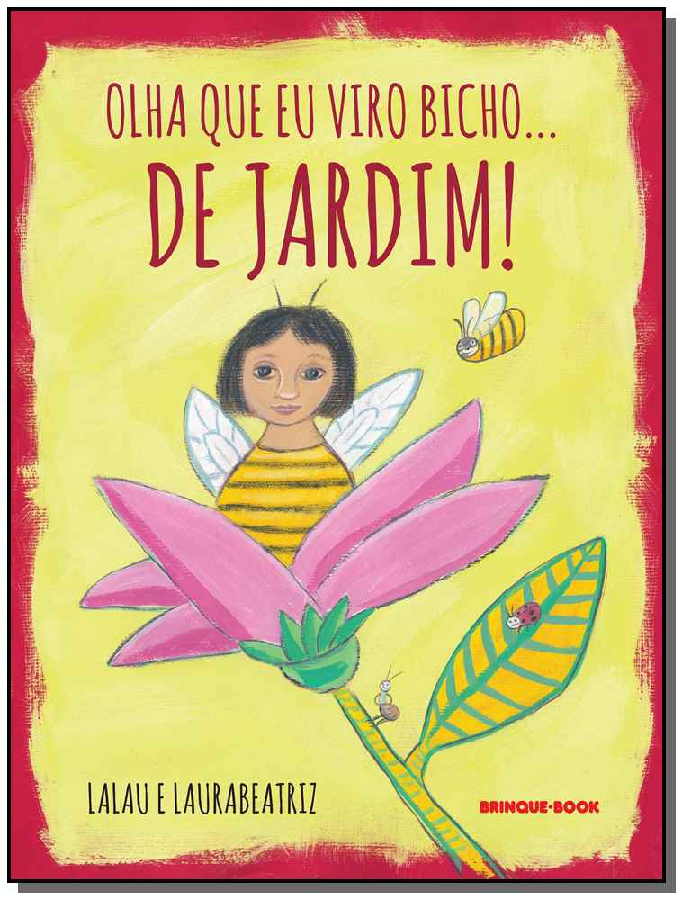 Olha que Eu Viro Bicho...de Jardim!