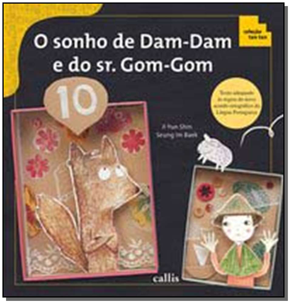 O Sonho de Dam-Dam e do Sr. Gom-Gom