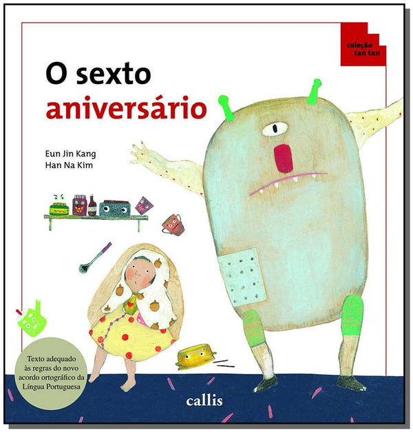 Capa do livro Sexto Aniversário, o, de Eun Jin Kang