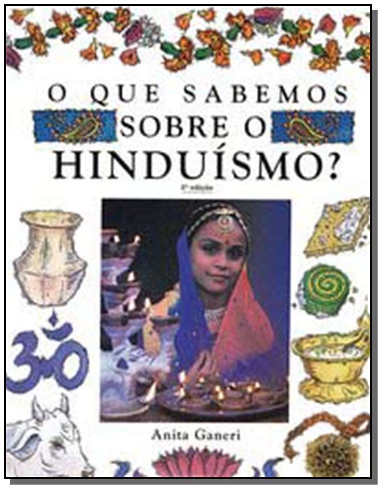 Que Sabemos sobre o Hinduísmo - 02ed/, o