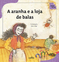 Capa do livro Aranha e a Loja de Balas, a, de Yeong So Yu