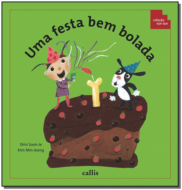 Capa do livro Uma Festa Bem Bolada, de Shin Soon-Je