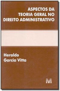 Capa do livro Aspectos da Teoria Geral no Direito Administrativo - 1 Ed./2000, de Heraldo Garcia Vitta