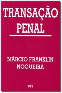 Transação Penal - 1 Ed./2002
