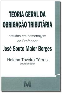 Teoria Geral da Obrigação Tributária - 1 Ed./2004