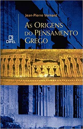Capa do livro Origens do Pensamento Grego, as, de Jean-Pierre Vernant