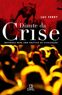 Capa do livro Diante da Crise, de Luc Ferry
