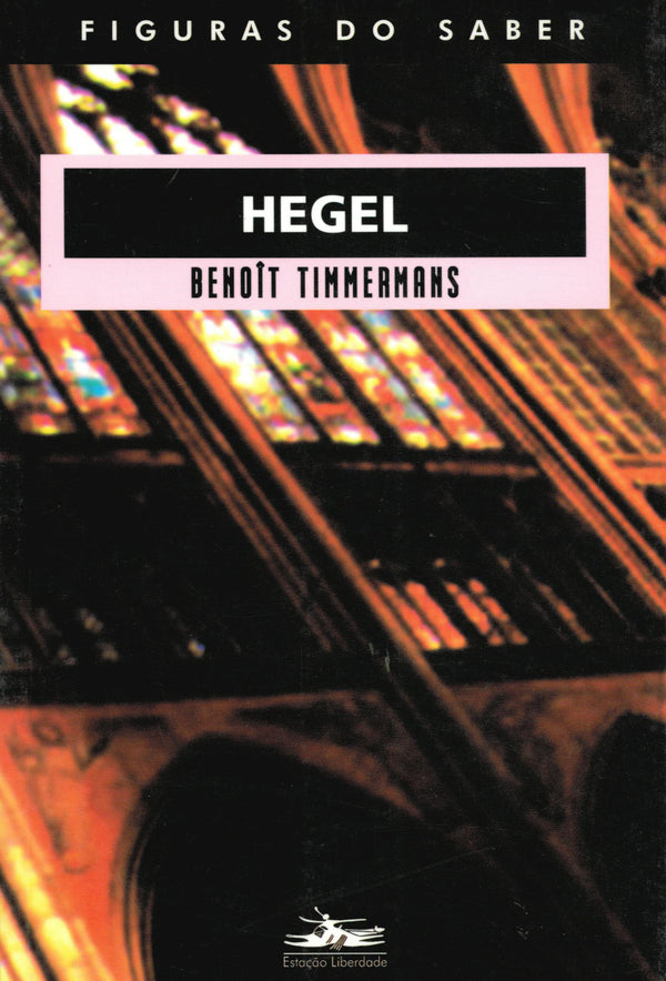 Capa do livro Hegel, de Benoit Timmermans