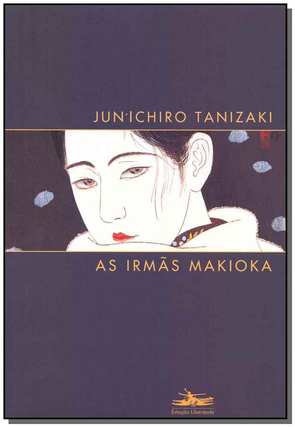 Capa do livro As Irmãs Makioka - 04ed/19, de Junichiro Tanizaki