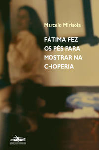 Fátima Fez os Pés para Mostrar na Choperia - 02ed/06