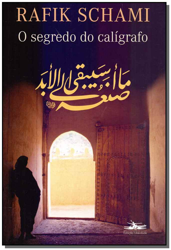 Capa do livro O Segredo do Calígrafo, de Rafk Schami