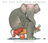 Capa do livro Meu Gato Mais Tonto do Mundo, de Gilles Bachelet