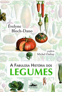 Capa do livro A Fabulosa História dos Legumes, de Evelyne Dano-Bloch