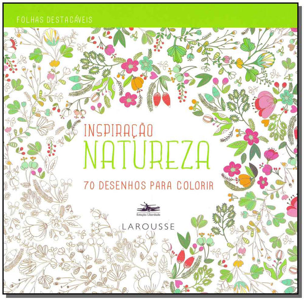 Capa do livro Inspiração Natureza, de Larousse Editorial