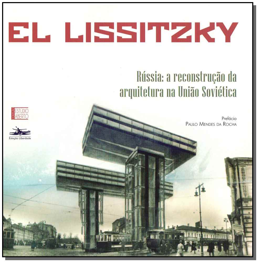 Rússia - A Reconstrução da Arquitetura na União Soviética