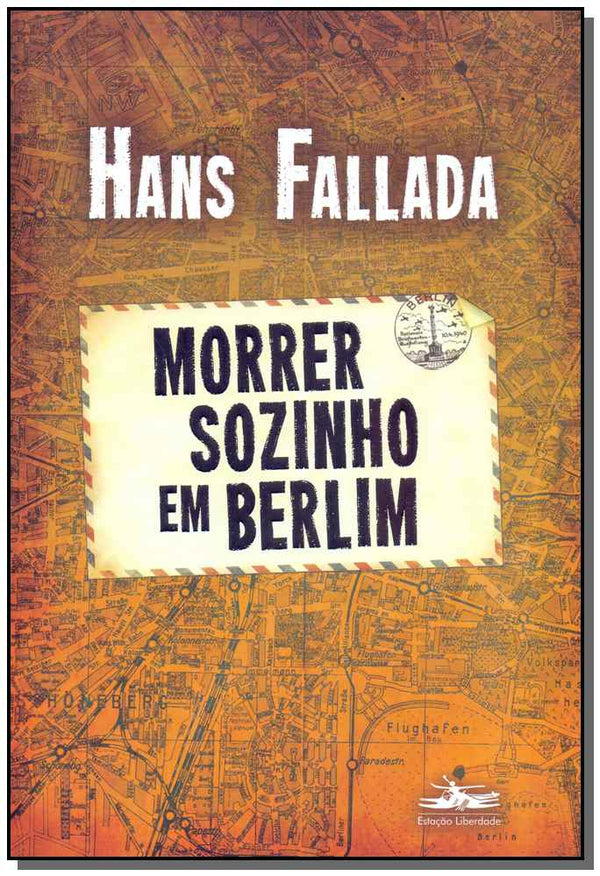 Capa do livro Morrer Sozinho em Berlim, de Hans Fallada