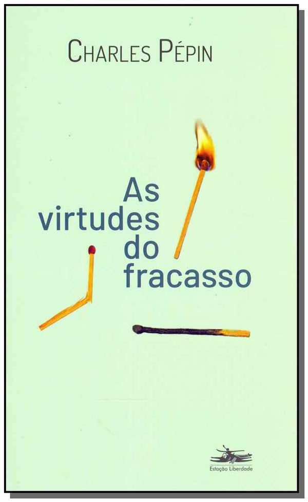 Capa do livro As Virtudes do Fracasso, de Charles Pepin