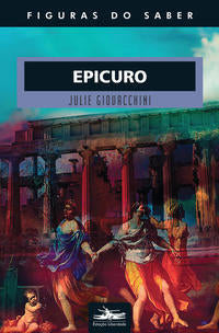 Capa do livro Epicuro, de Julie Giovacchini