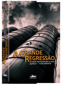 Capa do livro Grande Regressão, de Heinrich (Organizador) Geiselberger
