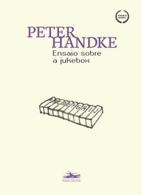 Capa do livro Ensaio sobre a Jukebox, de Peter Handke
