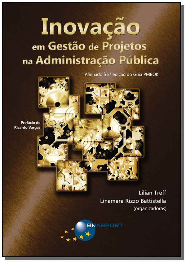 Capa do livro Inovação em Gestão de Projetos na Administração Pública, de Lilian Treff, Linamara Battistella
