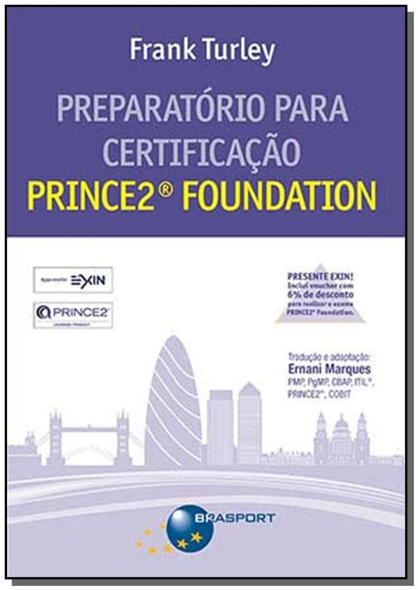 Capa do livro Preparatório para Certificação Prince2 Foundation, de Frank Turley
