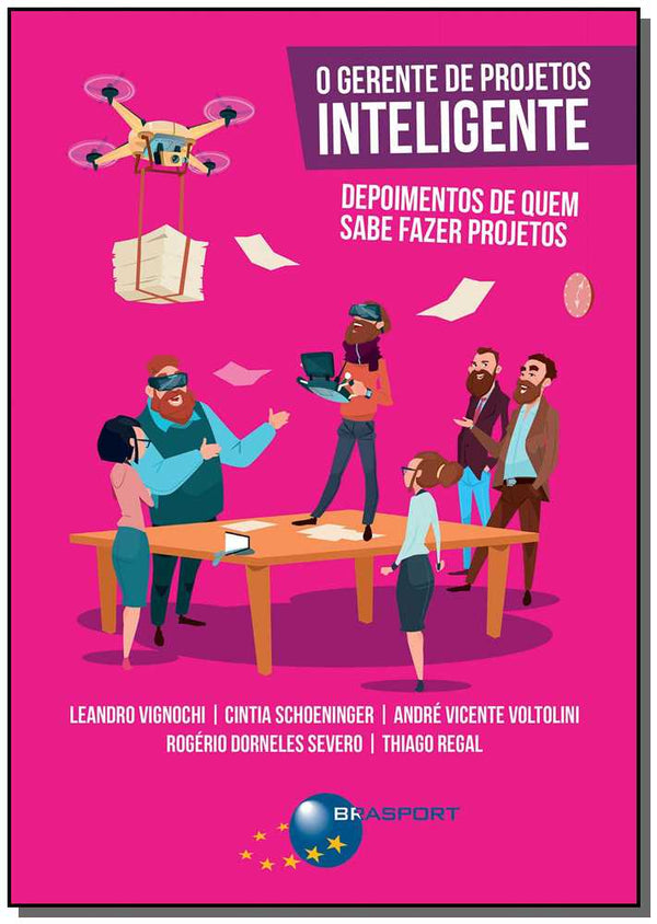 Capa do livro O Gerente de Projetos Inteligente, de Vignochi; Schoeninger; Voltolini