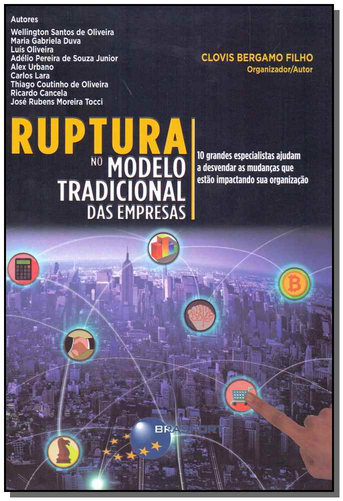 Ruptura no Modelo Tradicional das Empresas