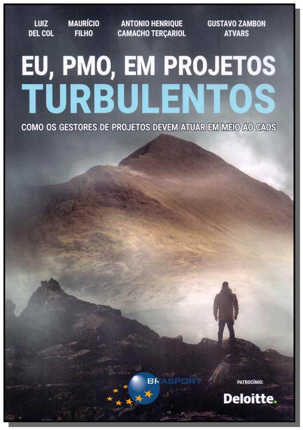 Capa do livro Eu, Pmo, em Projetos Turbulentos, de Del Col; Filho; Tercariol; Atvras