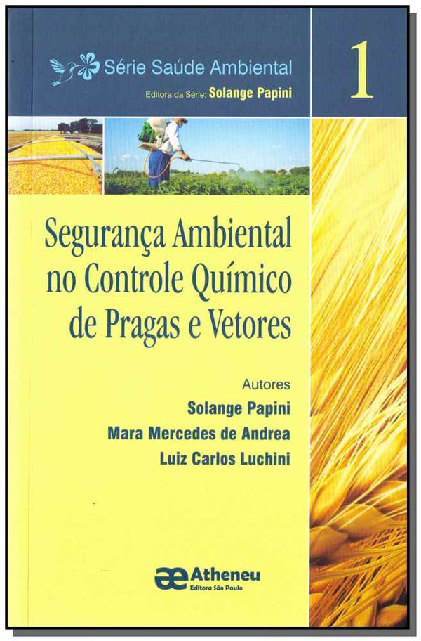 Capa do livro Seguranca Amb.contr.quim.prag.vetores-01ed/14, de Papini ; Andrea ; Luchini