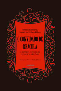 Capa do livro Convidado de Drácula, o, de Stoker; Campbell; Fanu; James; Harvey