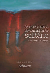 Devaneios do Caminhante Solitario, o
