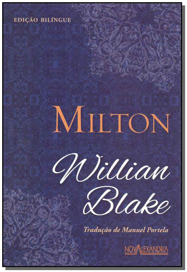 Capa do livro Milton - Edição Bilíngue, de William Blake