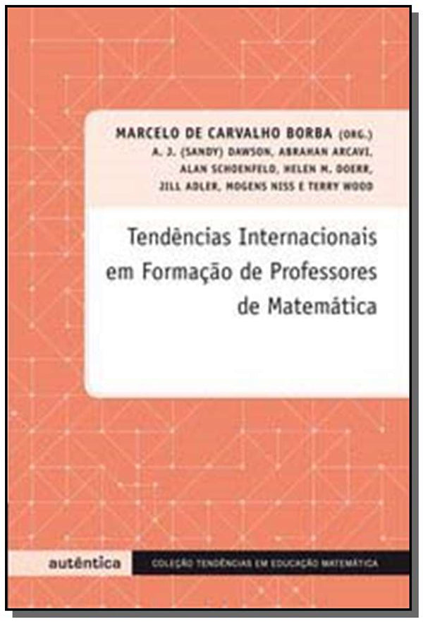 Capa do livro Tendências Internacionais em Formação de Professores de Matemática - 02ed/19, de Marcelo de Carvalho Borba