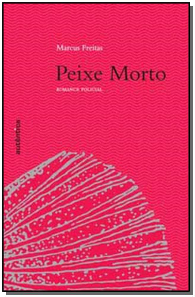 Peixe Morto - Romance Policial