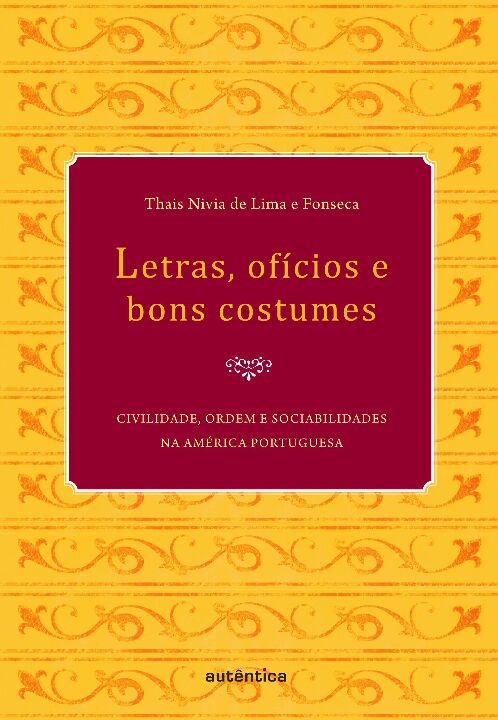 Letras, Oficios e Bons Costumes
