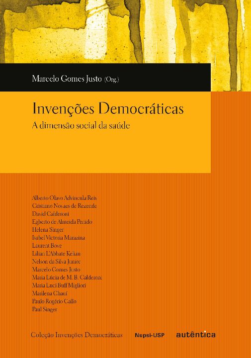 Capa do livro Invencoes Democraticas - A Dimensao Social da Saud, de Marcelo Gomes Justo
