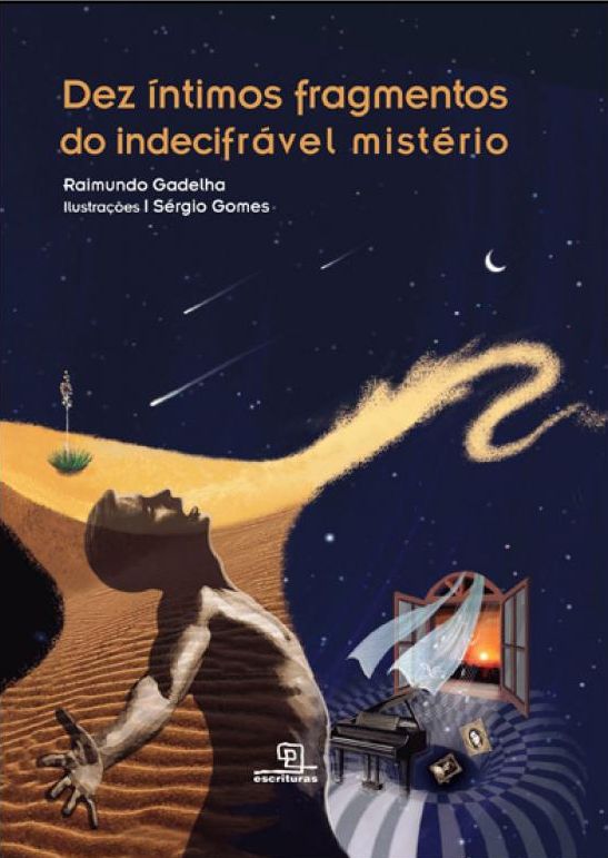 Capa do livro Dez Íntimos Fragmentos do Indecifrável Mistério, de Raimundo Gadelha