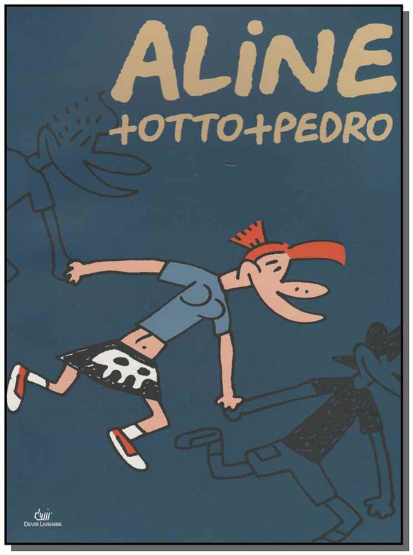 Capa do livro Aline + Otto + Pedro, de Adao Iturrusgarai