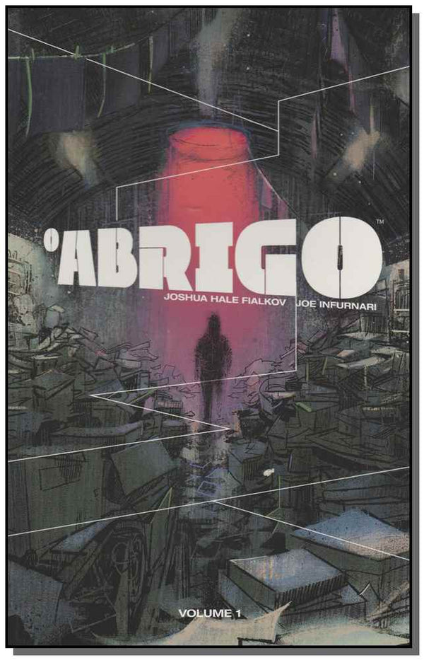 Capa do livro Abrigo, o - Vol 1, de Joshua Hale / Infurnari, Joe Fialkov