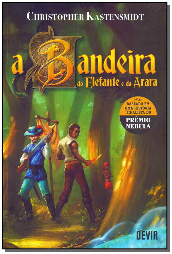 Capa do livro Bandeira do Elefante e da Arara, a, de Christopher Kastensmidt