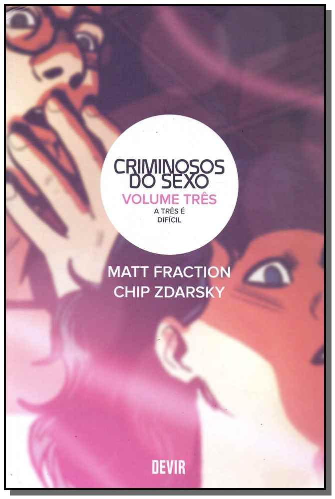 Criminosos do Sexo - Vol. 03
