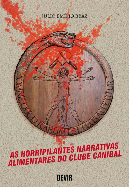 Capa do livro As Horripilantes Narrativas Alimentares do Clube Canibal, de Julio Emilio Braz