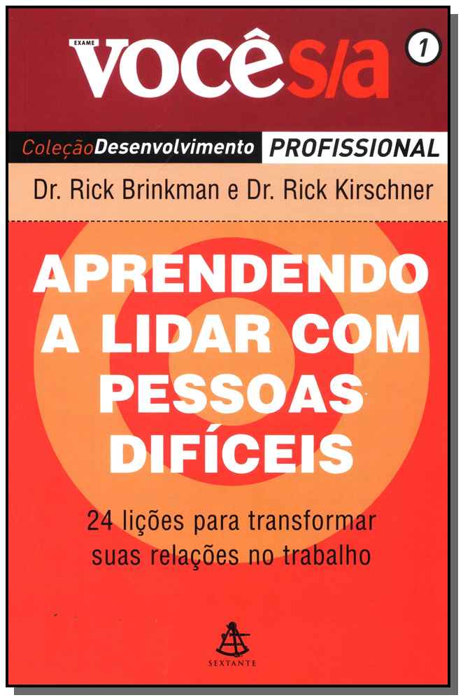 Aprendendo a Lidar Pessoas Difíceis
