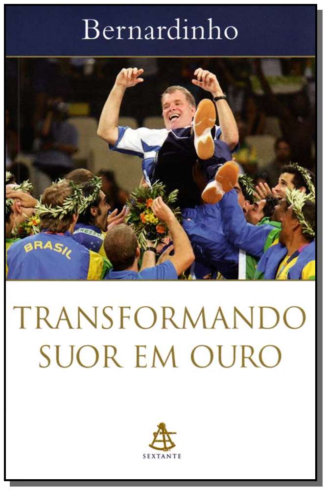 Transformando Suor em Ouro
